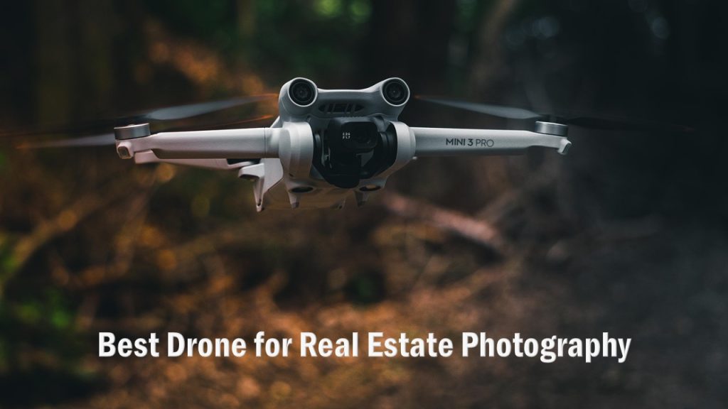 Best Drone for Real Estate Photography | Best real estate drone photography | What is the best drone for real estate photography
