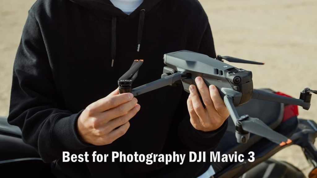 Best for Photography DJI Mavic 3
