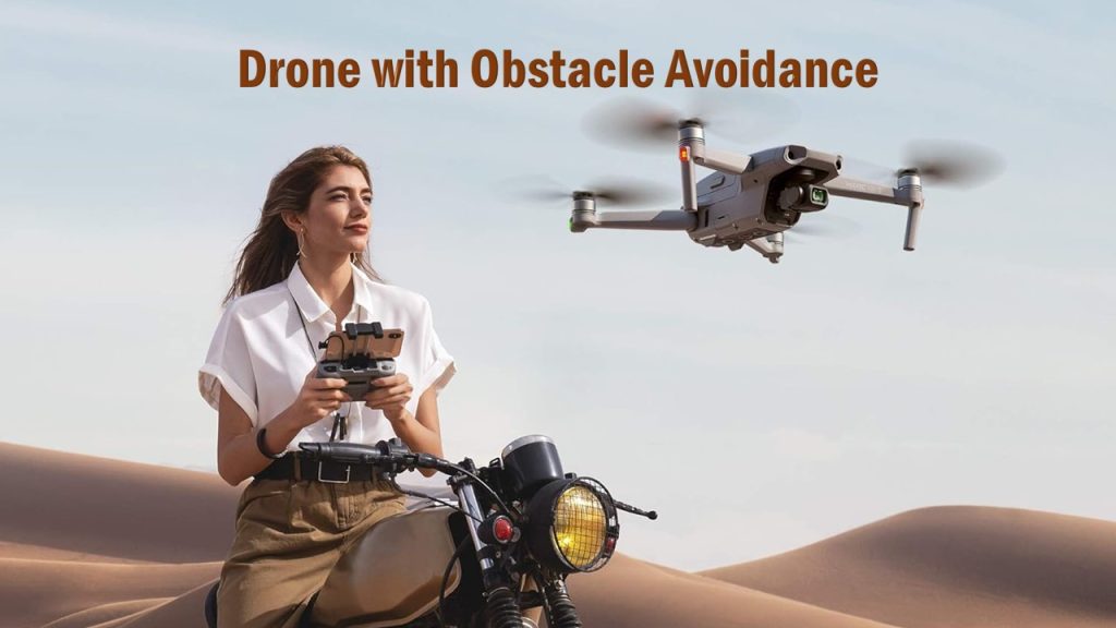Drone with Obstacle Avoidance | Best Drone Obstacle Avoidance | Best Drone with Obstacle Avoidance | Obstacle Avoidance Drone